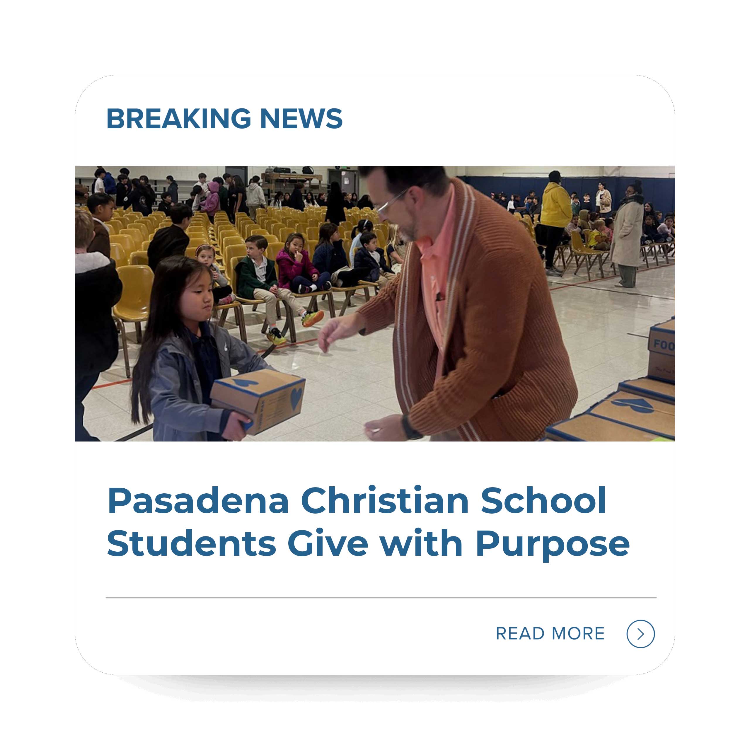 Pasadena Christian School Students Give with Purpose
