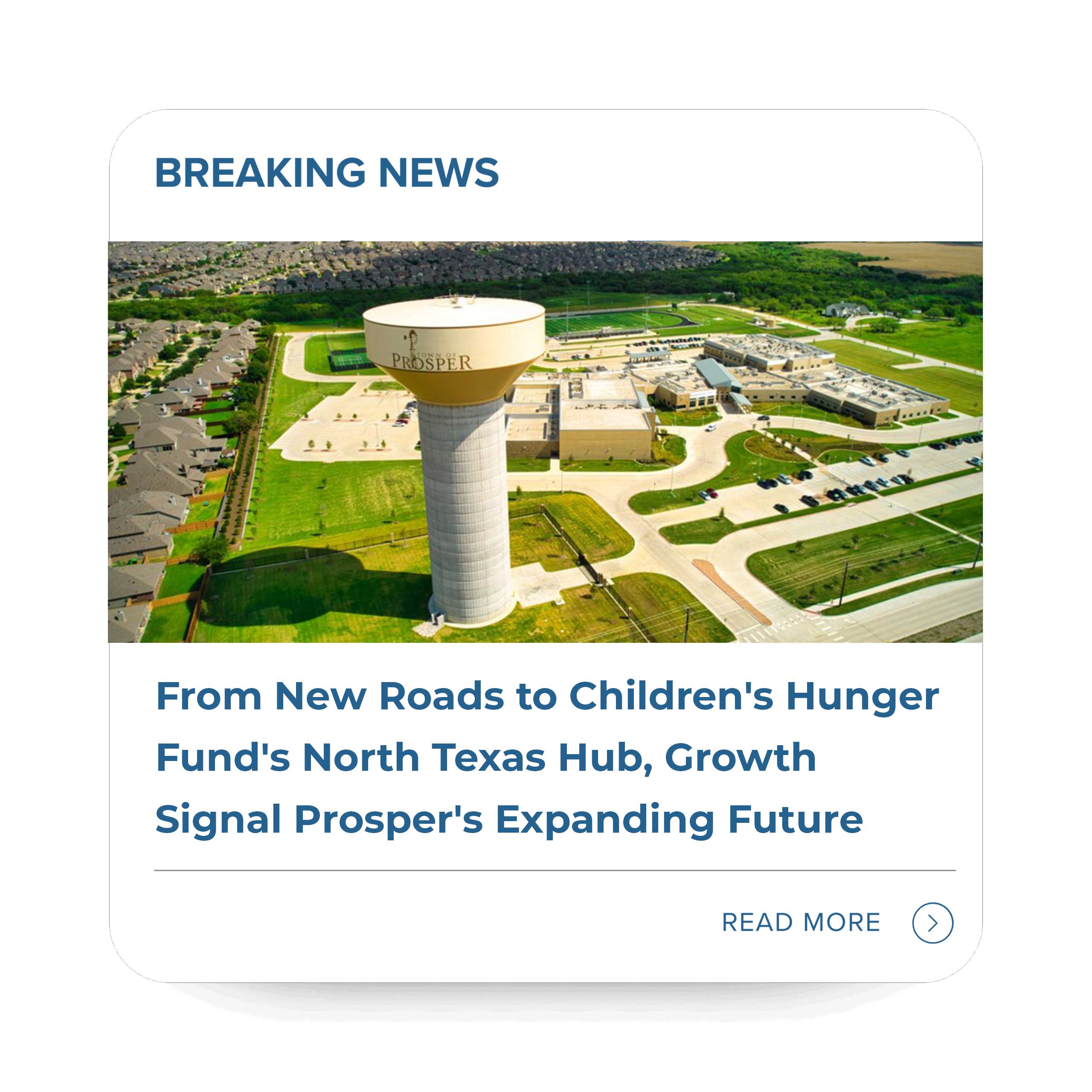 From New Roads to Children's Hunger Fund's North Texas Hub, Growth Signal Prosper's Expanding Future