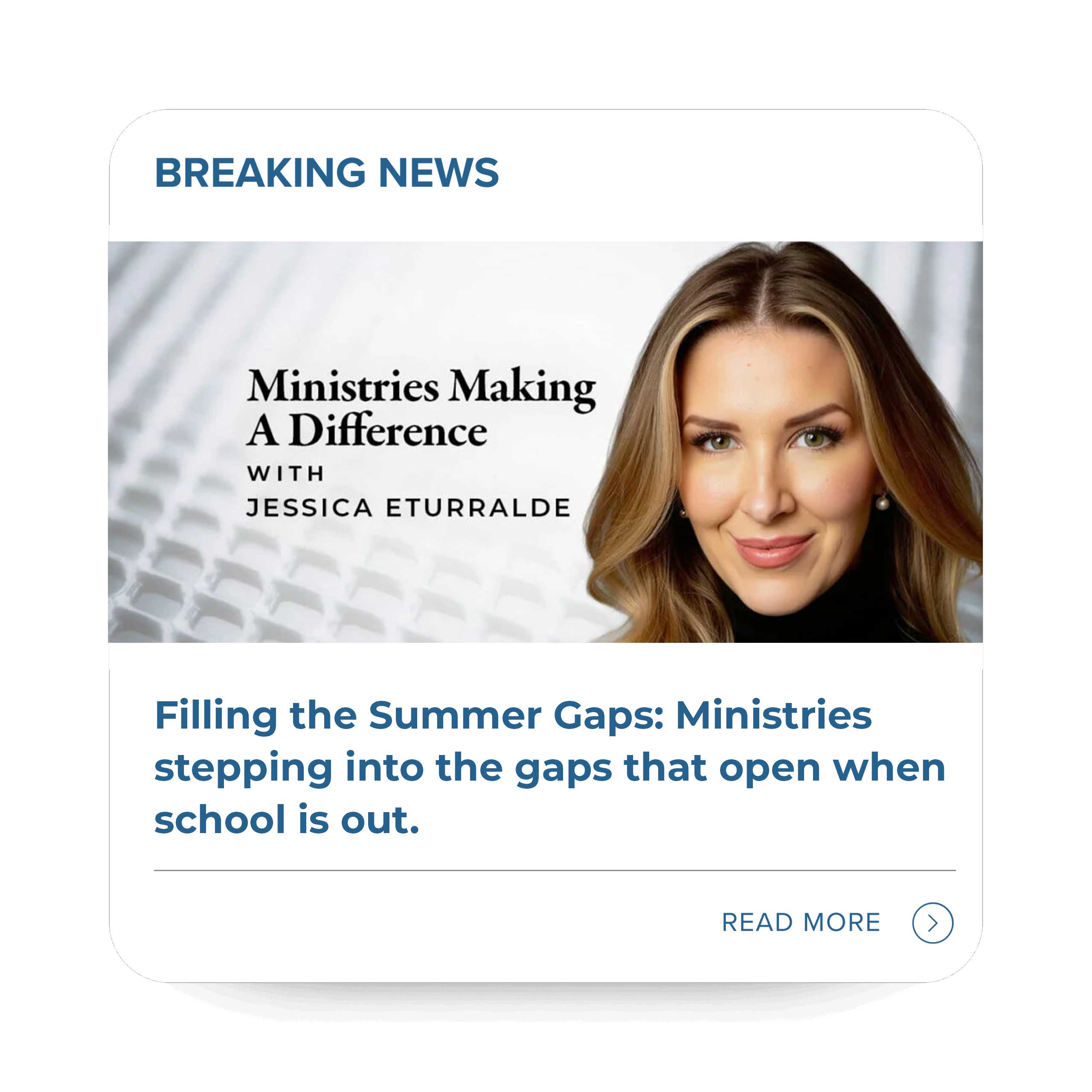 CHF Breaking News: Filling the Summer Gaps: Ministries stepping into the gaps that open when school is out.